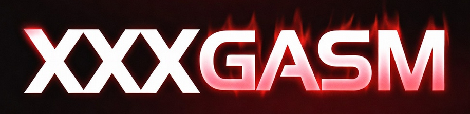 xxxgasm – Access to a very huge porn collection, library
